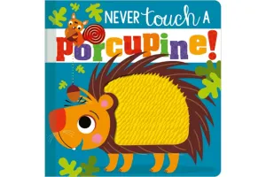 Never Touch A Porcupine!